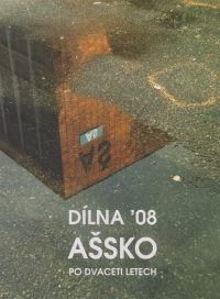 Obálka knihy Dílna '08 Ašsko po dvaceti letech